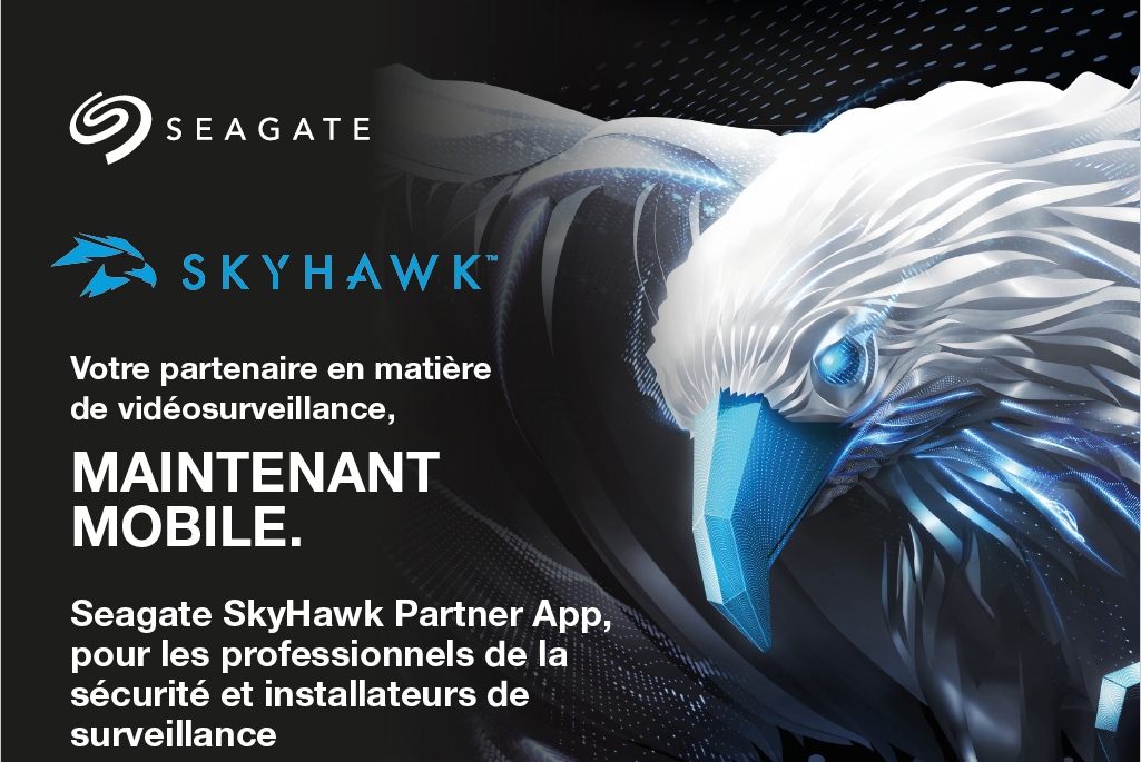 Découvrez en exclusivité Skyhawk App, l’application mobile développée par Seagate pour permettre aux professionnels de gérer facilement et efficacement leurs équipements de vidéosurveillance et de sécurité